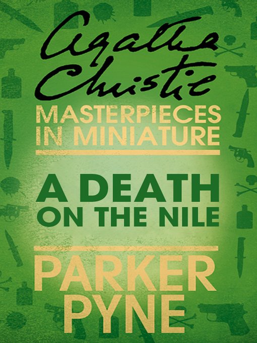 Title details for A Death on the Nile by Agatha Christie - Available